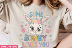 Some bunny loves you PNG, Design Easter Sublimation PNG Product Image 3