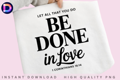 Let All That You Do Be Done in Love 1 Corinthians 16:14 Product Image 3