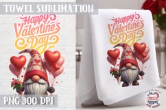 St. Valentine towel Sublimation Gnome Quote Happy Quote Sign Product Image 1