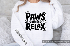 Paws and Relax Cute Dog Lover Sleeve Design PNG Product Image 3