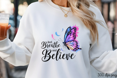 Just breathe and believe PNG, Memorial Mom Sublimation PNG Product Image 1
