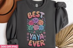 Best yaya ever PNG, Mothers Day Sublimation PNG Product Image 3