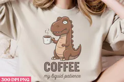 Coffee, my liquid patience PNG, Funny Coffee Animals Sublima Product Image 3