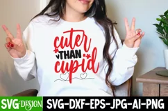 Cuter Than Cupid SVG Cut File,Valentines SVG Cut File Product Image 2