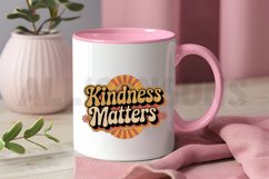 Kindness matters sublimation PNG Design Product Image 3