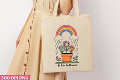 No Rain No Flowers. PNG, Mental Health Subli Product Image 3
