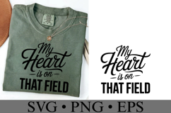 My heart is on that field Svg | Game Day Svg | Shirt Svg Product Image 4