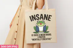 Insane Is Such A Mean Word PNG, Funny Animal Jokes sublimati Product Image 1