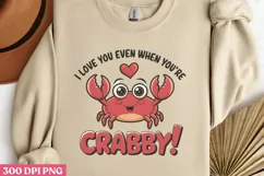 Love You Even When PNG, Valentine Puns Sublimation PNG Product Image 3