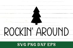 Rockin&#039; Around SVG, Christmas Cut File, Cute Chirstmas SVG Product Image 1