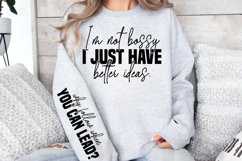 I'm not bossy i just have better ideas sleeve SVG Product Image 3