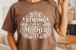Strong As A Mother Svg, Mom Life Svg, Strong Mama Svg. Product Image 4