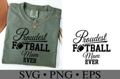 Proudest Football Mom Ever Svg | Game Day Svg | Shirt Svg Product Image 3