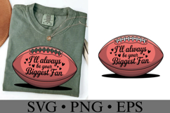 I&#039;ll always be your biggest fan svg | Shirt Svg Product Image 3