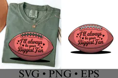 I'll always be your biggest fan svg | Shirt Svg Product Image 3