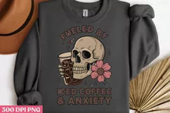 Fueled by iced coffee & anxiety PNG, Iced Coffee Sublimation Product Image 3