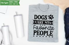 Dogs Are My Favorite People SVG Cut File | Funny Dog SVG Product Image 3
