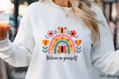 Believe in Yourself PNG, Stay positive sublimation PNG Product Image 1
