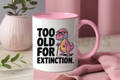 Funny Dinosaur Illustration Old But Not Extinct Design Product Image 3