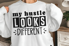 My hustle looks different SVG Product Image 1