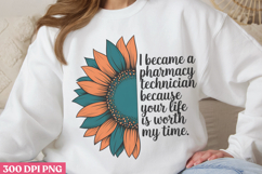 I became a pharmacy PNG, Pharmacy Technician Sublimation PNG Product Image 3