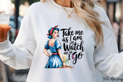Take me as I am or watch PNG, Sassy Pinup Girl Sublimation P Product Image 3