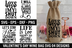 Valentine's Day Wine Bag SVG Design - Love is my shut down Product Image 1