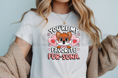 You re My Favorite Fur Sona Sublimation PNG Product Image 3