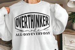 Overthinker mode all day every day SVG Product Image 3