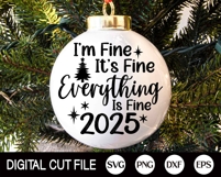 Funny Christmas Ornament 2025 SVG, Christmas Quote Ornaments Product Image 3