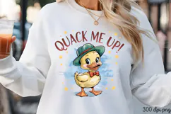 QUACK ME UP! PNG, Sarcastic Duck Sublimation PNG Product Image 3