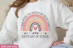 Where the Adventure Begin 100th Day of School PNG Product Image 3