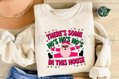 There's some hos hos hos in this house PNG Design Product Image 3