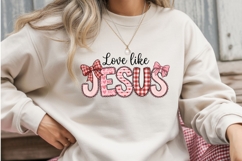 Love Like Jesus PNG - Coquette Bow Christian Sublimation Product Image 3