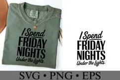 I spend Friday night under the lights Svg | Shirt Svg Product Image 3