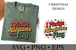 I Pledge Allegiance to the Flag Svg | Christmas | Shirt svg Product Image 3