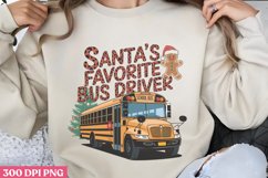 Santa&#039;s favorite PNG, School Bus Driver Sublimation Product Image 3