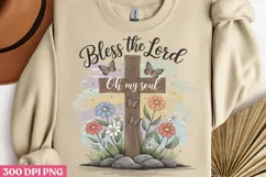 Bless the Lord Oh my soul PNG, Christian Sublimation PNG Product Image 3
