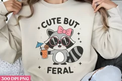 Cute But Feral PNG, Funny Sarcastic Sublimation Q Product Image 1