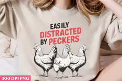 Easily Distracted By Peckers PNG, Funny Animal Sublimation P Product Image 3