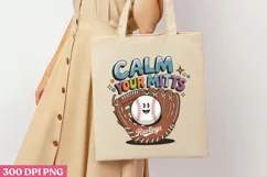 Calm Your Mitts PNG, Baseball Mama Sublimation PNG Product Image 3