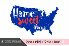 Home Sweet home SVG.American heritage SVG,Patriotic SVG Product Image 1