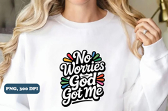 No worries God got me PNG Design, Christian png Product Image 3