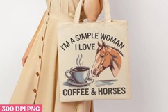 I&#039;m a Simple Woman, I Love Coffee &amp; Horses PNG Product Image 1