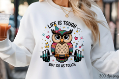 Life is tough, but so are you PNG, Motivational Sublimation Product Image 3