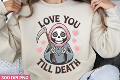Love You Till Death PNG, Cute Grim Sublimation PNG Product Image 3