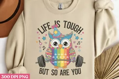 Life is tough but so are PNG, Motivational Sublimation PNG Product Image 3