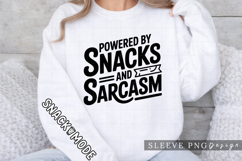 Powered by Snacks and Sarcasm PNG Design, Snack Mode Sleeve Product Image 1