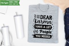 Dear Karma, I Have A List Of People You Missed SVG Cut File Product Image 3