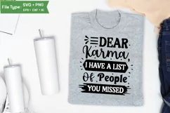 Dear Karma, I Have A List Of People You Missed SVG Cut File Product Image 3